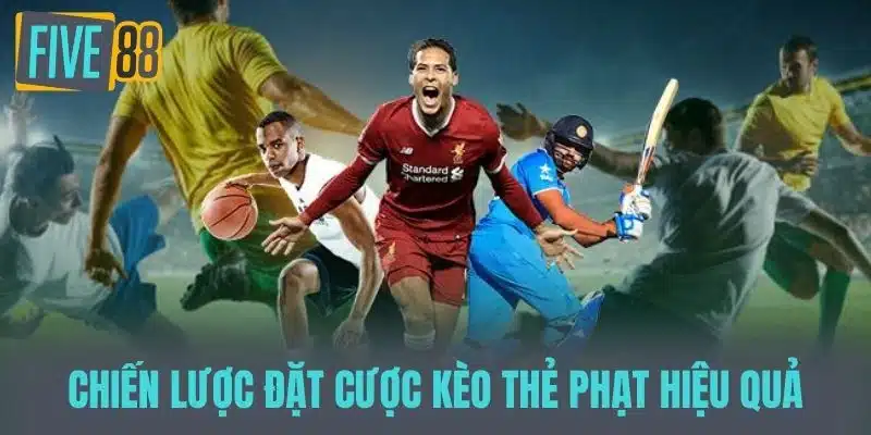 Kèo Thẻ Phạt - Những Điều Cần Biết Để Thắng Trong Cá Cược Bóng Đá Chiến lược đặt cược kèo thẻ phạt hiệu quả